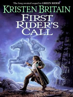 [Green Rider 02] • First Rider's Call